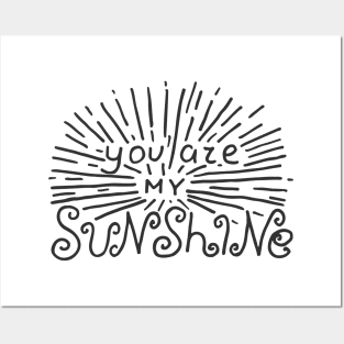 You are my sunshine.. Posters and Art